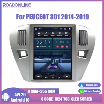 8 + 256 ГБ Для PEUGEOT 301 2014-2019, Автомобильный радиоприемник, Мультимедийный плеер, Головное устройство с рамкой, Wifi GPS Навигация, стерео, Авторадио 10