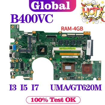 KEFU B400VC Материнская плата для ноутбука ASUS Pro B400A B400V Материнская плата ноутбука i3 i5 i7 4 ГБ/оперативная память UMA/GT620M Тест ОСНОВНОЙ ПЛАТЫ В порядке