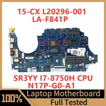L20296-001 L20296-501 L20296-601 Для ноутбука HP 15-CX Материнская плата LA-F841P с процессором SR3YY I7-8750H N17P-G0-A1 GTX1050 2 ГБ 100% Протестирована