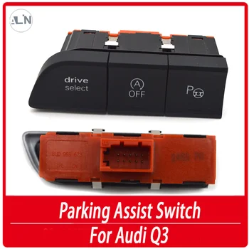 LHD 8UD959673 Многокнопочный Переключатель Для Audi Q3 Drive Select Кнопка Выключения Системы помощи при парковке Переключатель режима вождения 8U0 959 673