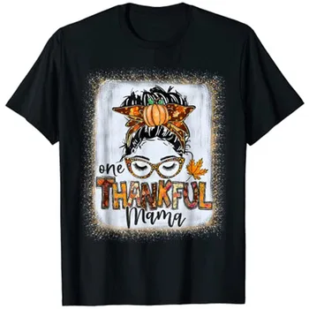 Забавная грязная булочка One Thankful Mama, осенняя футболка на День благодарения, графические футболки